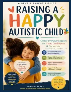Raising a Happy Autistic Child book cover